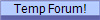 Temp Forum!